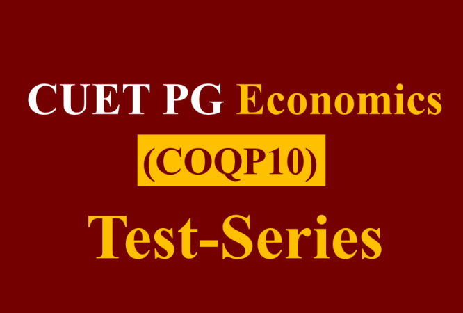 CUET PG Economics (COQP10) Test Series