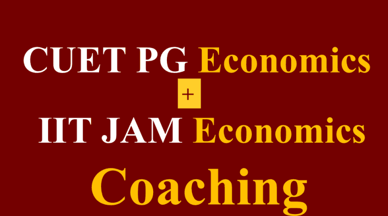 CUET PG Economics, IIT JAM Economics Coaching CUET PG Economics, IIT JAM Economics Coaching