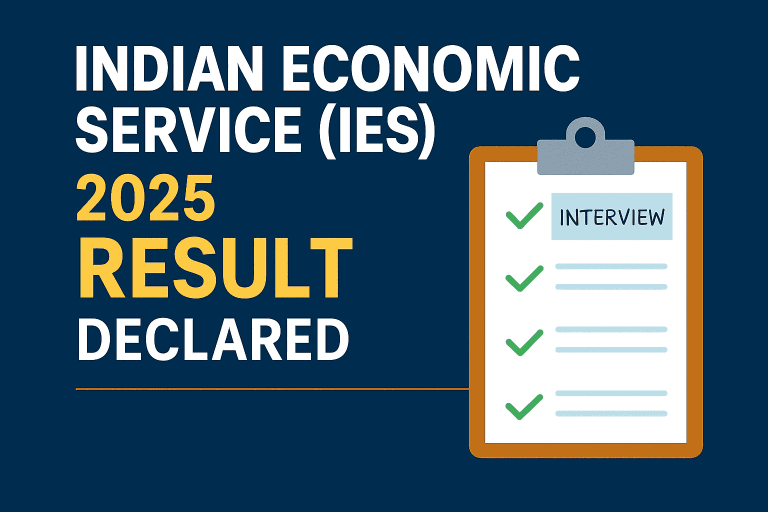 Indian Economic Service (IES) 2025 Exam Result