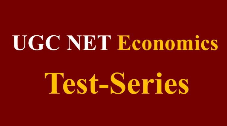UGC NET/JRF Economics Test Series UGC NET-JRF Economics Test Series